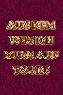 Aus dem Weg ich muss auf Tour: Ein Reisetagebuch zum selber schreiben für den nächsten Wohnmobil, Reisemobil, Camper, Caravan, WoMo und RV Road Trip - ... Erlebnisse auf deiner Reise (German Edition)