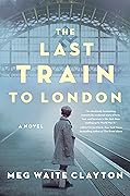 The Last Train to London