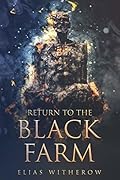 Return to the Black Farm (The Black Farm, #2)