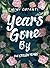 Years Gone By: The Stolen Years