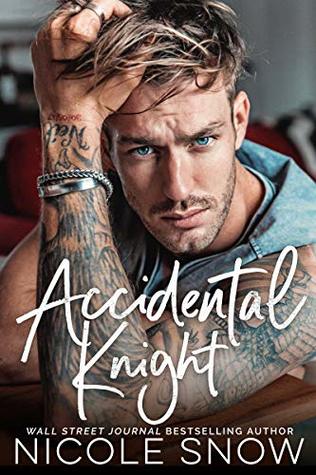 Accidental Knight (Marriage Mistake, #4)