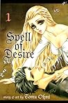 Spell of Desire, Vol. 1 by Tomu Ohmi Spell of Desire, Vol. 1 by Tomu Ohmi