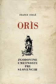 Oris zgodovine umetnosti pri Slovencih : kulturnozgodovinski poskus (Hardcover)