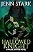 The Hallowed Knight by Jenn Stark