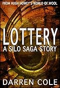 Lottery: A Silo Saga Story