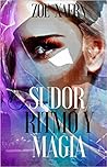 Sudor, Ritmo y Magia Sudor, Ritmo y Magia