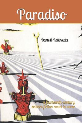 Paradiso: A Fourteenth-Century Science Fiction Novel in Verse