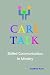 Care Talk: Skilled Communication in Ministry