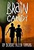 Brain Candy: A Memoir