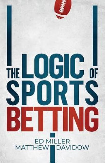 The Logic Of Sports Betting
