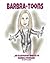 Barbra-toons: An illustrate...