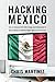Hacking Mexico: How to Outs...