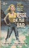 Rage on the Bar by Geoffrey Wagner