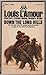 Down The Long Hills by Louis L'Amour