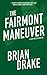 The Fairmont Maneuver (Scot...