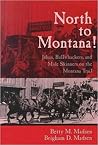 North To Montana