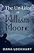 The Un-Life of William Moore