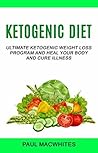Ketogenic Diet: U...