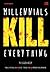Millennials Kill Everything