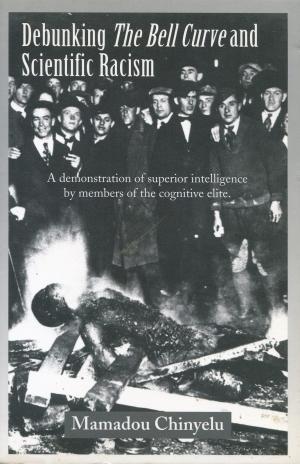 Debunking the Bell Curve and Scientific Racism
