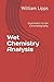 Wet Chemistry Analysis: Gra...