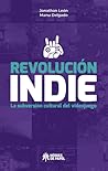 Revolución indie:...