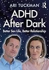 ADHD After Dark: ...