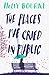 The Places I've Cried in Public