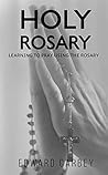HOLY ROSARY by Edward Carbey