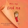 Miku Says Find Me by Anitha Rathod