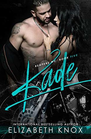 Kade (Reapers Rejects MC, #5)