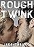 ROUGH TWINK: A Gay Taboo Treat