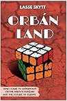 Orbánland - How I...