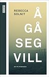 Å gå seg vill: En...