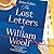 The Lost Letters of William Woolf by Helen Cullen