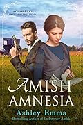 Amish Amnesia (Covert Police Detectives Unit #3) 