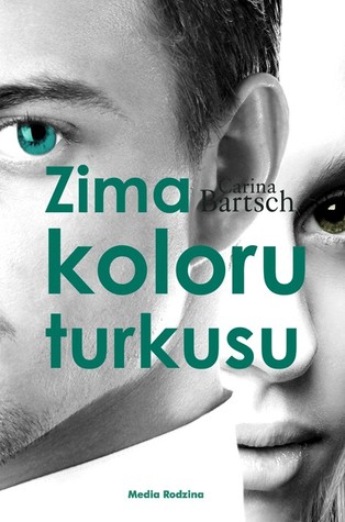 Zima koloru turkusu (Lato koloru wiśni, #2)