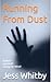 Running From Dust