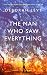 The Man Who Saw Everything