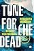 Tune for the Dead: A Detect...