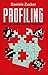 Profiling: Hoe een dader zichzelf verraadt (Dutch Edition)