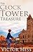 The Clock Tower Treasure by Victor  Hess