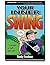Your Inner Swing: 7 Lessons...