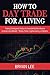 How to Day Trade for a Livi...
