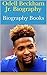 Odell Beckham Jr. Biography...