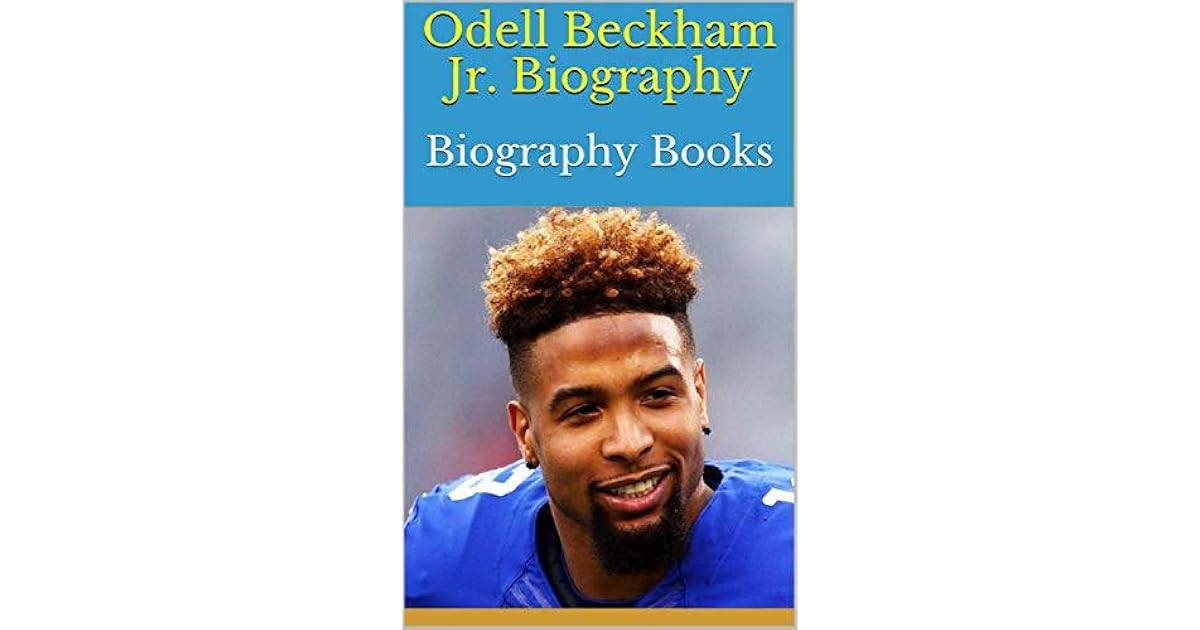 Odell Beckham Jr. Biography: Biography Books by Valerie