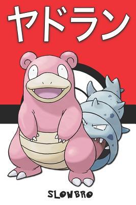 Slowbro ヤドラン Pokemon Lined Journal Notebook By Lickitung Legends