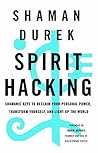 Spirit Hacking: S...