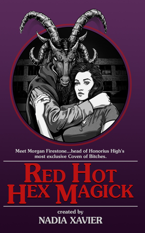Red Hot Hex Magick (The Witches of Golem Creek, Book I)