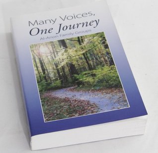 Many Voices One Journey Al-Anon Family Groups (Paperback)
